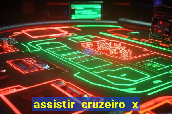 assistir cruzeiro x fluminense futemax